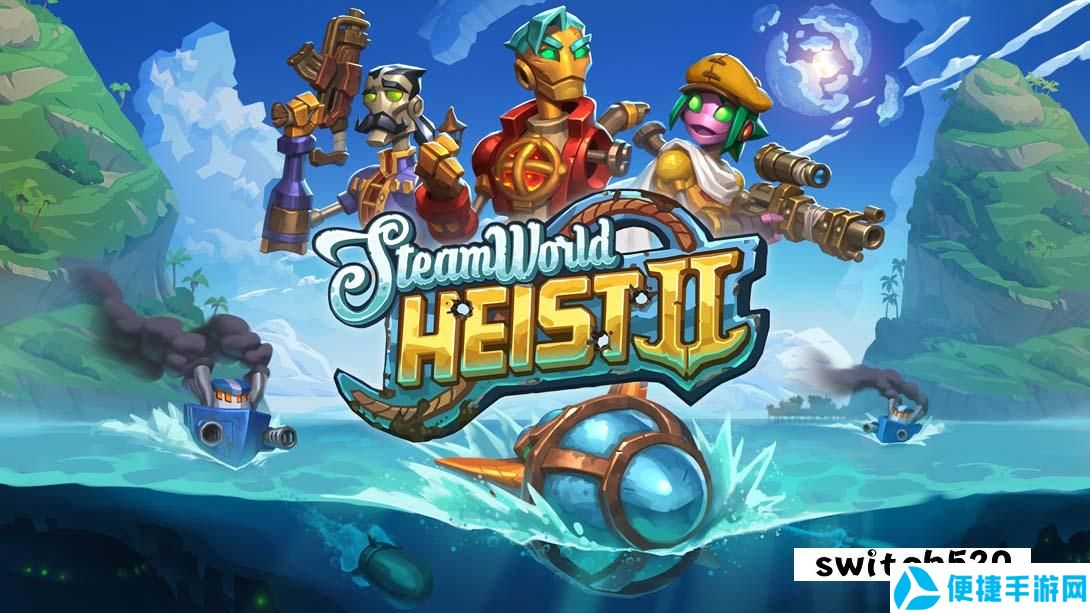 【美版】蒸汽世界 劫掠2 .SteamWorld Heist 2 中文_0